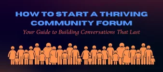 How to Start a Thriving Community Forum Your Guide to Building Conversations That Last.webp